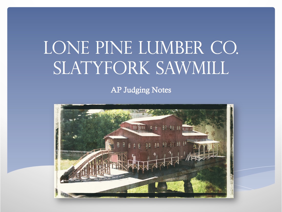 Lone Pine Lumber Co. Slatyfork Sawmill Jamestown Trains